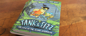 Mike Deas Tank and Fizz: The Case of the Slime Stampede